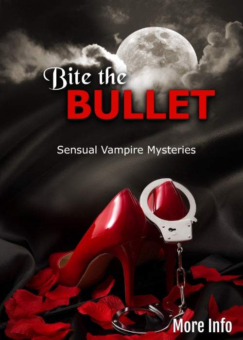 Bite the Bullet: Vampire Detective Series - author Regina Morris